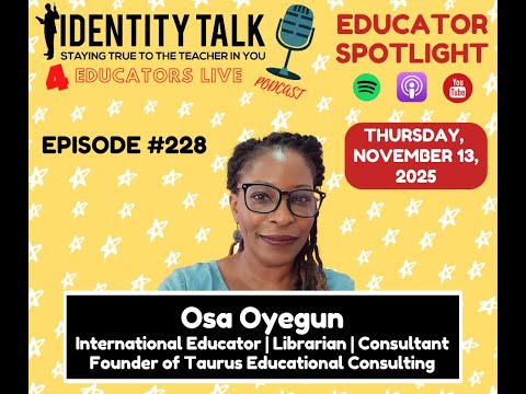 IDTALK4ED LIVE EPISODE #228 - "Libraries as Spaces for Identity & Liberation" (Osa Oyegun)