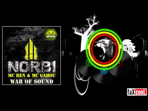 Norbi feat. MC Ben & MC Gabou - War of Sound (ePeak RMX)
