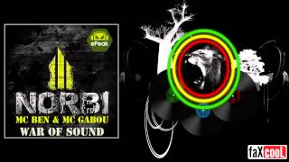 Norbi feat. MC Ben & MC Gabou - War of Sound (ePeak RMX)