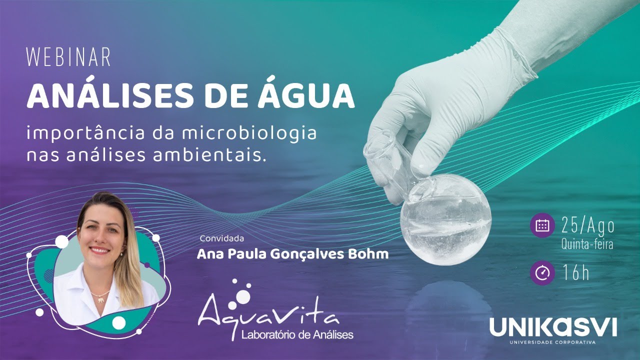 Análises de Água: Importância da microbiologia nas análises ambientais.