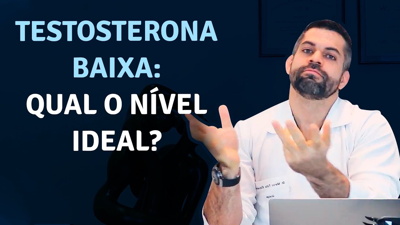 Testosterona baixa, qual nível ideal? Dr. Marco Túlio | Urologista e Andrologista responde.