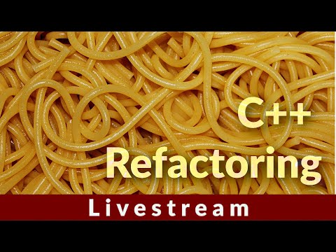 Live: More C++ and more refactoring