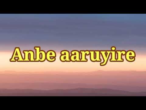 Anbe aaruyire Lyrics | Prashan Sean & Mugen Rao | Tamil