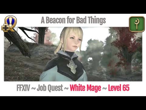 FFXIV White Mage Level 65 Job Quest ~ Stormblood ~ A Beacon for Bad Things