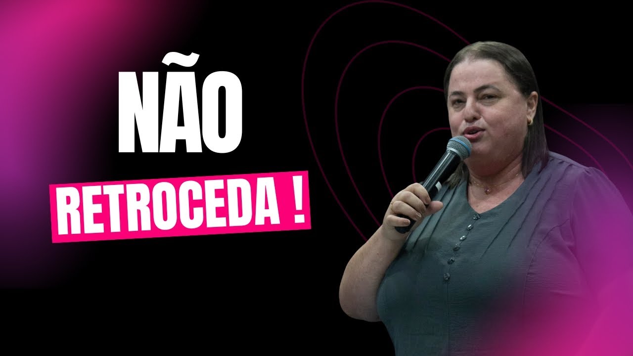 NÃO RETROCEDA - SARA PAVESI
