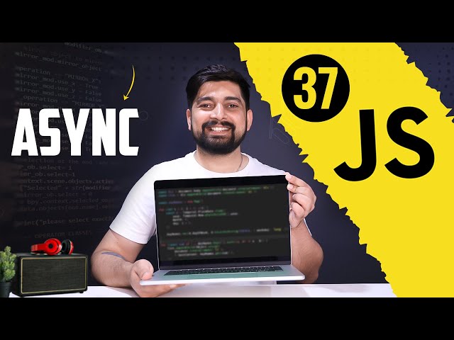 Understanding Asynchronous JavaScript: Fundamentals and Concepts | Galaxy