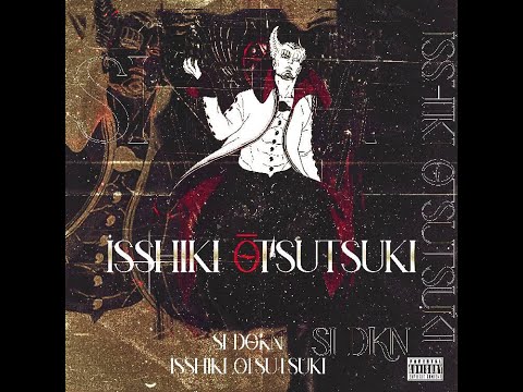 DKN | isshiki (prod. Ghost Beat'z)