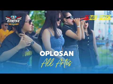 ALL ARTIS - OPLOSAN | ONE PRO Live Pemuda Kalirejo ( KOMPAK )