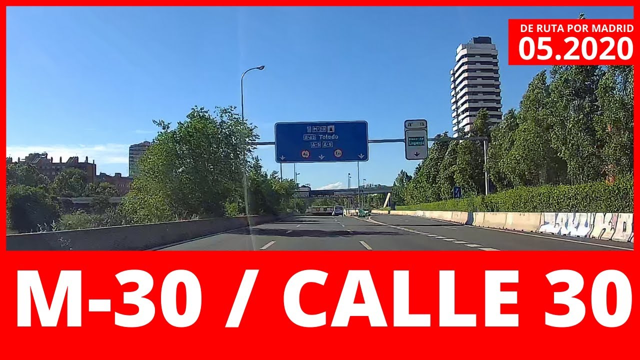 🚧 M30 / Calle 30 (05.2020) | 🚙 De ruta por Madrid (Dashcam Madrid)
