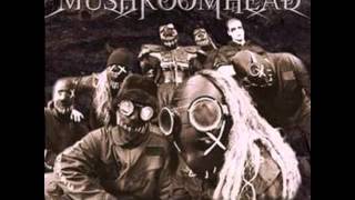 Mushroomhead - Fear Held Dear  (XX version)