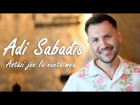 Adi Sabadîș - Astăzi joc la nunta mea (Videoclip Official)