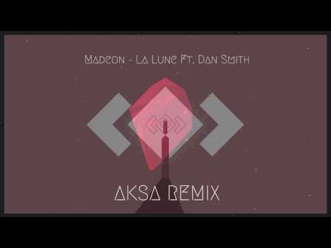 Madeon - La Lune ft. Dan Smith (Aksa remix)