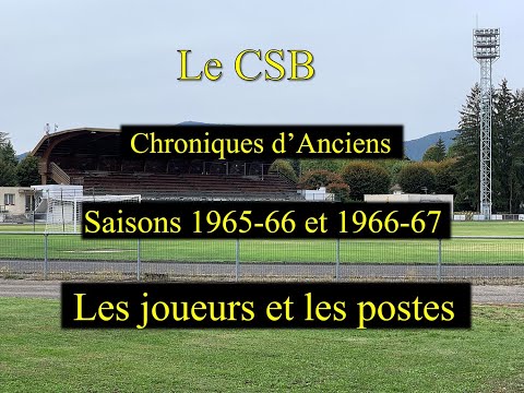 The CSB Chronicles of Alumni 1965-66 and 1966-67