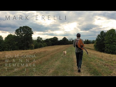 Youre Gonna Wanna Remember This - Mark Erelli