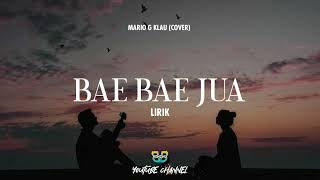 Download lagu Bae Bae Jua - Mario G Klau [Lirik] mp3