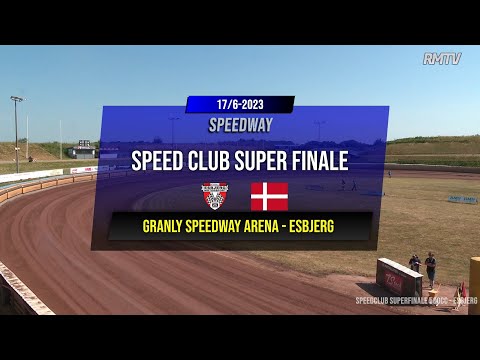 Speed Club Super Finale 500cc - Granly Speedway Arena Esbjerg 17.06.2023 - 27 Heats