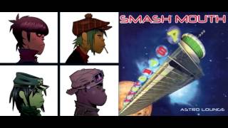 All Star Inc - Gorillaz vs Smash Mouth Mashup
