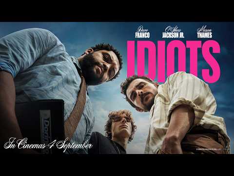 Idiots Trailer