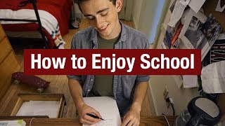 How to Enjoy School