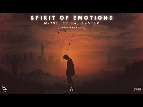 Alan Walker Style | M-291, Fe La & RavilZ - Spirit Of Emotions | ARWV Release