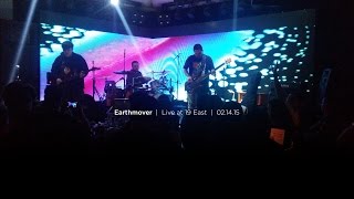 Earthmover - First Sighting - One, Two, Three (LIVE at 19East | 02.14.15)