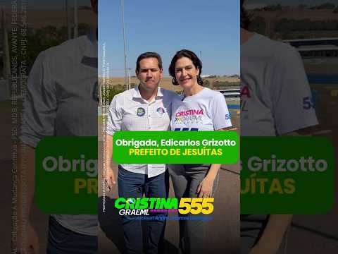 Obrigada, Edicarlos Grizotto - PREFEITO DE JESUÍTAS