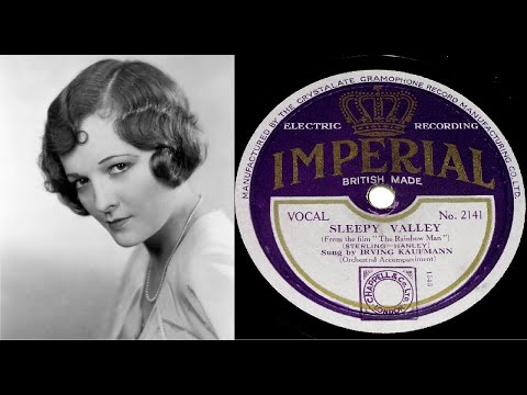 78 RPM – Irving Kaufmann – Sleepy Valley (1929)