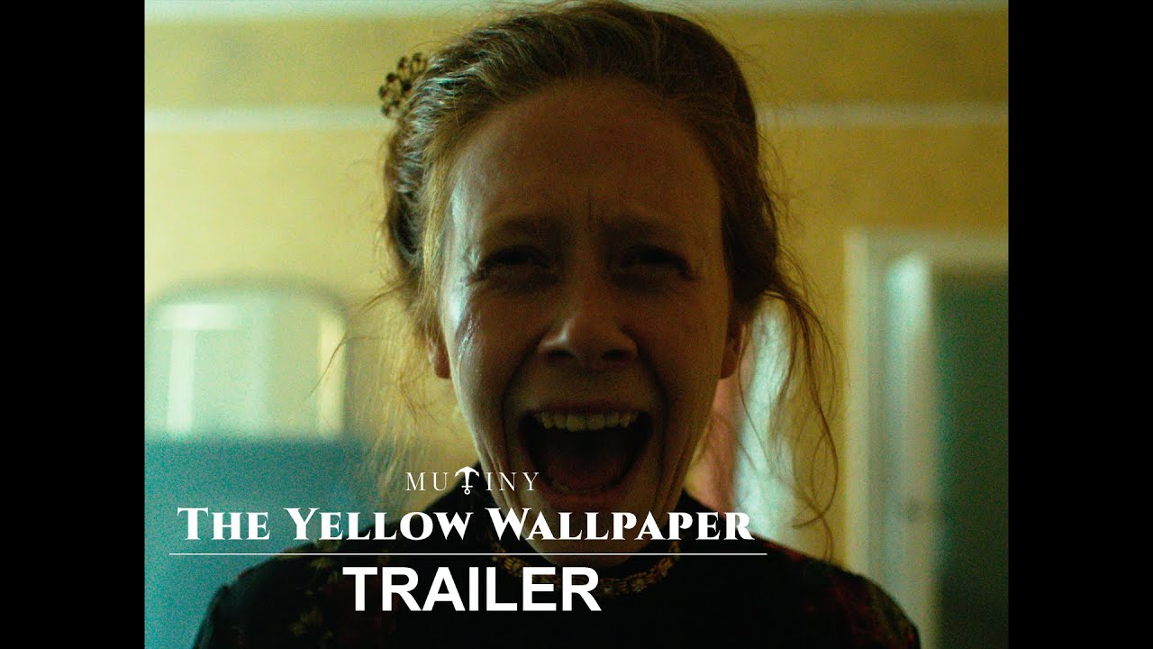 The Yellow Wallpaper | Official Trailer | Mutiny Pictures