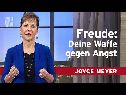 JOY is a must! 3 ways to conquer fear 🙌 – Joyce Meyer – Mastering everyday life with Jesus