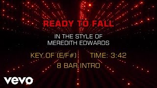 Meredith Edwards - Ready To Fall (Karaoke)