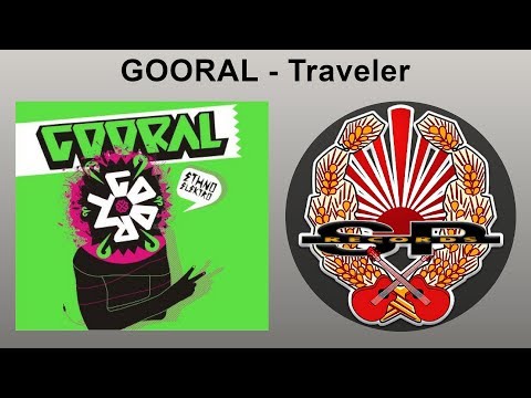 GOORAL - Traveler [OFFICIAL AUDIO]