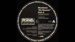 Mambana - No Reason (DJ Meri Vox)