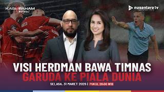 Download lagu [LIVE] Visi Herdman Bawa Timnas Garuda ke Piala Dunia | KASI PAHAM mp3