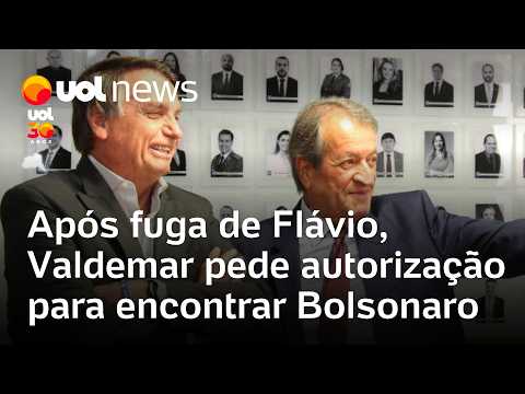 Valdemar da Costa Neto pede a Moraes para encontrar Jair Bolsonaro, após fuga de Flávio