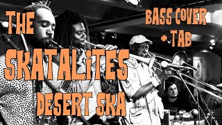 The Skatalites-DESERT SKA [Bass Cover] (+Tab)