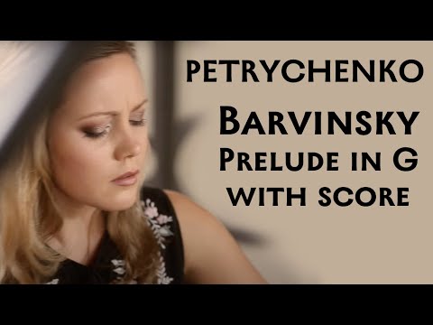 Petrychenko: Barvinsky Prelude in G with score