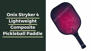 Video thumbnail: Onix Stryker 4 Lightweight Composite Pickleball Paddle