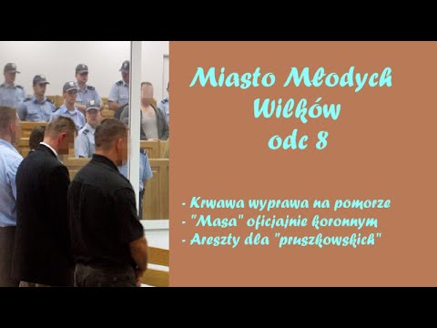 Miasto Młodych Wilków - Chłopcy z Pruszkowa odc. 8