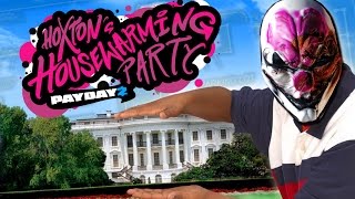 Payday 2: Hoxton In The House