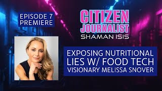 Exposing Nutritional Lies: The American vs. European Diet w/ Melissa Snover