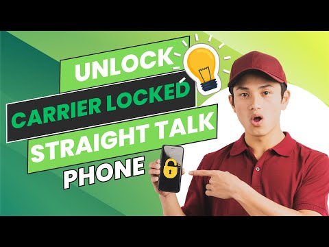 How to Unlock Carrier Locked Straight Talk Phones