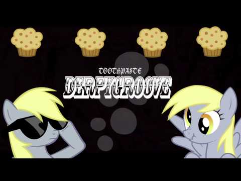 Derpygroove Remix - Toothpaste