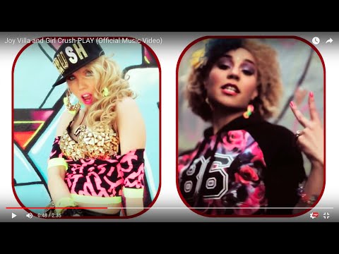 Joy Villa and Girl Crush-PLAY (Official Music Video)