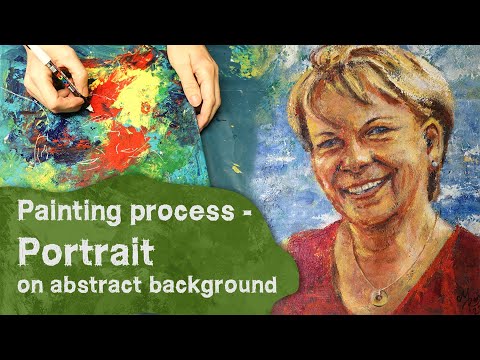 Malprozess: Ein Portrait (Auftragsarbeit) auf einem abstrakten Hintergrund