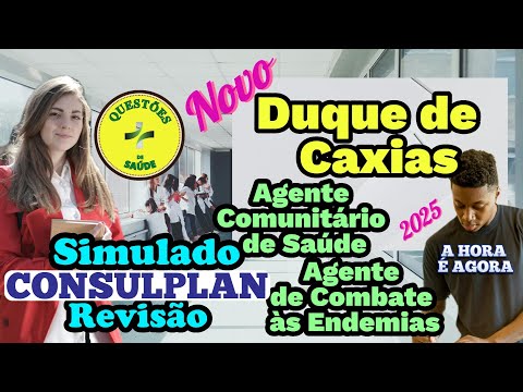 Agente de Saude e Agente de Endemias - Consulplan - Simulado -  Reta Final  Duque de Caxias
