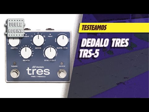 Dedalo Fx Tres - Trémolo (Trs-5).