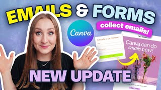 The Beginner's Guide to Canva Emails & Forms | NEW Canva Updates 2025 + Tutorial