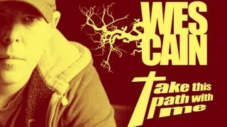 Wes Cain - Take This Path With Me
