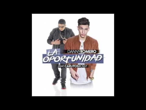 Danny Romero - La Oportunidad ft. Carlitos Rossy (SrtaMusic Edit)