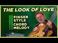 The Look of Love - Chord Melody Lesson